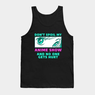 Anime for Teens Girls Boys Funny Anime Spoiler Anime Eyes Tank Top